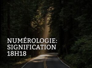18h18 signification en numérologie